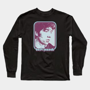 Bert jansch//60s aesthetic art for fans Long Sleeve T-Shirt